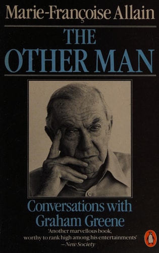 The Other Man: Conversations with Graham Greene