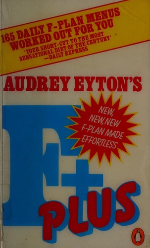 Audrey Eyton's F-Plus: Recipes and Menus