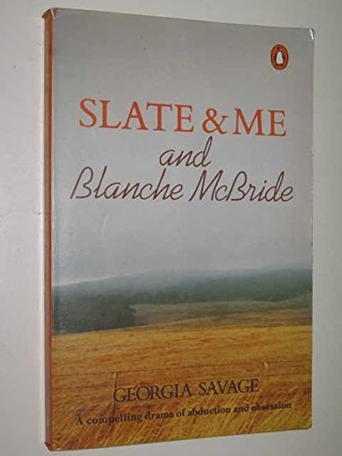 Slate & Me and Blanche McBride