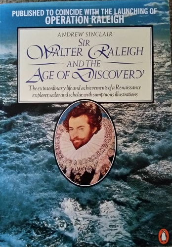 Sir Walter Raleigh and the Age of Discovery