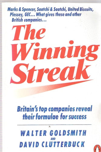 The Winning Streak: Britain's Top Companies Reveal Their Formulas For Success