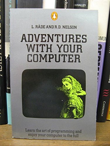 Adventures with Your Computer