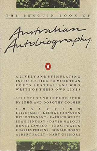 The Penguin Book of Australian Autobiography