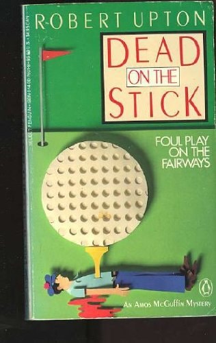 Dead on the Stick