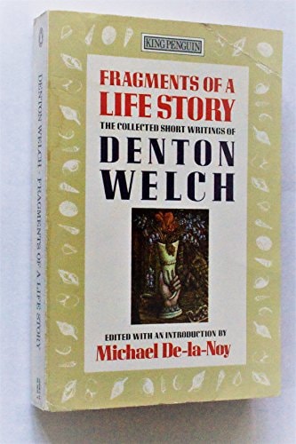 Fragments of a Life Story: The Collected Short Writings