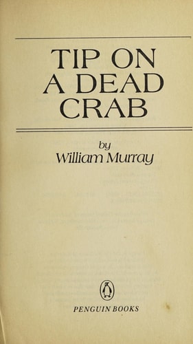 Tip on a Dead Crab