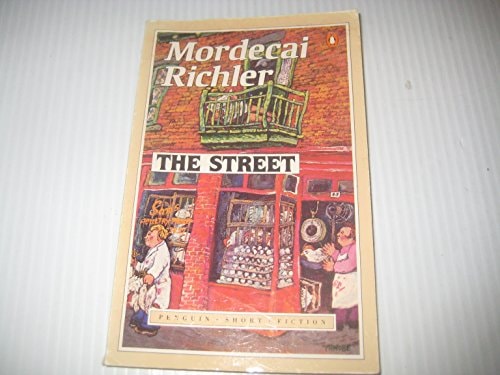 The Street: Stories and Memoirs from St. Urbain Street