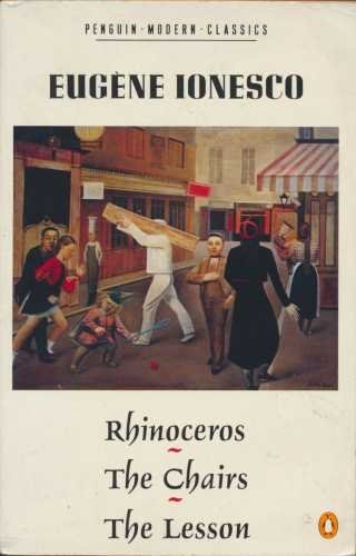Modern Classics: Rhinoceros, The Chairs, The Lesson