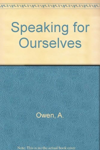 Speaking for Ourselves
