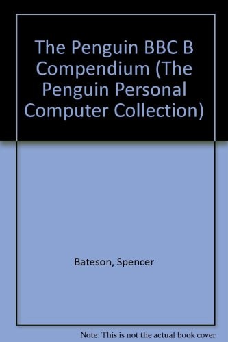 The Penguin BBC B Compendium