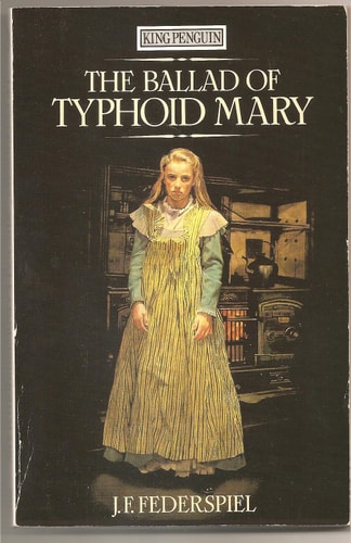The Ballad of Typhoid Mary