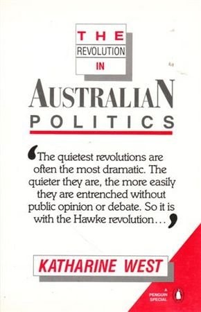 The Revolution In Australian Politics