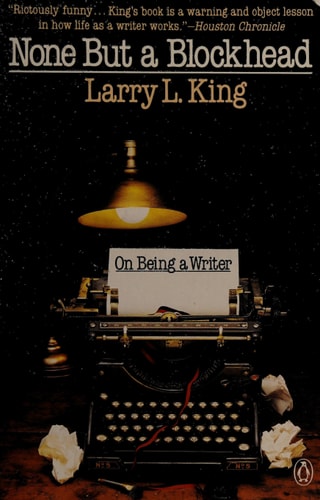 None But a Blockhead On Being a Writer