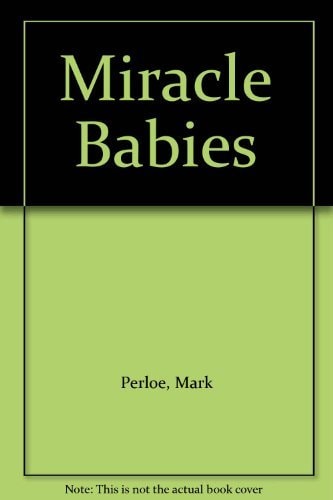 Miracle Babies