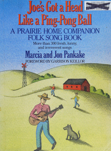 Joe's Got a Head Like a Ping Pong Ball: A Prairie Home Companion Songbook
