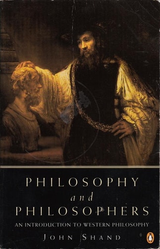 Philosophy and Philosophers: An Introduction to Western Philosophy