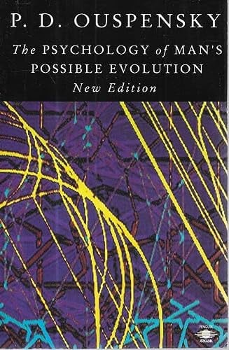 The Psychology of Man's Possible Evolution