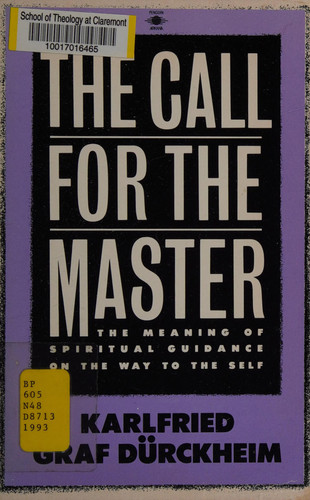 The Call for the Master: The Meaning of Spiritual Guidance on the Way to the Self