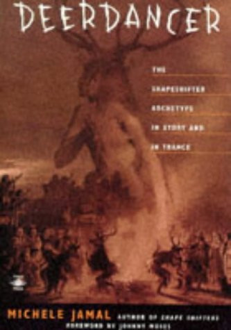 Deerdancer: The Shapeshifter Archetype in Story and in Trance