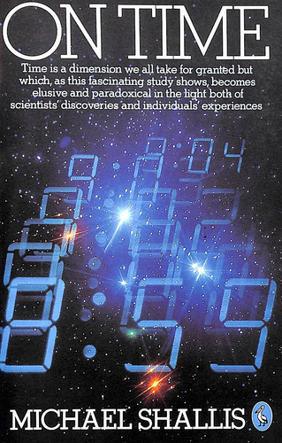 On Time An Investigation Into Scientific Knowledge and Human Experience