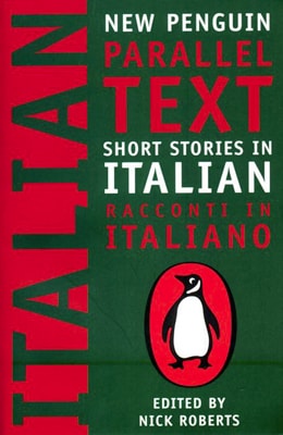 Short Stories in Italian: New Penguin Parallel Text