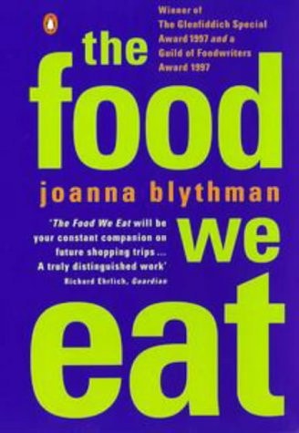 The Food We Eat The Book You Cannot Afford to Ignore