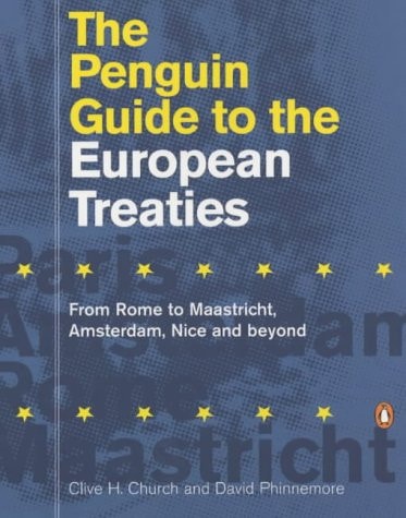The Penguin Guide to the European Treaties (Penguin Reference Books)