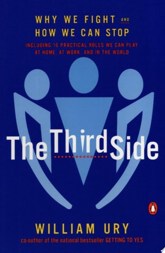 The Third Side Why We Fight and How We Can Stop