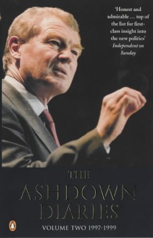 The Ashdown Diaries 1997-1999