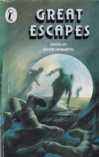 Great Escapes A Collection of Escape Stories