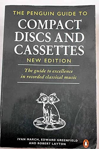The Complete Penguin Guide to Compact Discs and Cassettes 1993: New Edition (Penguin handbooks)
