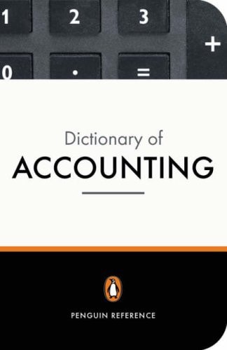 Penguin Dictionary of Accounting (Penguin Reference)