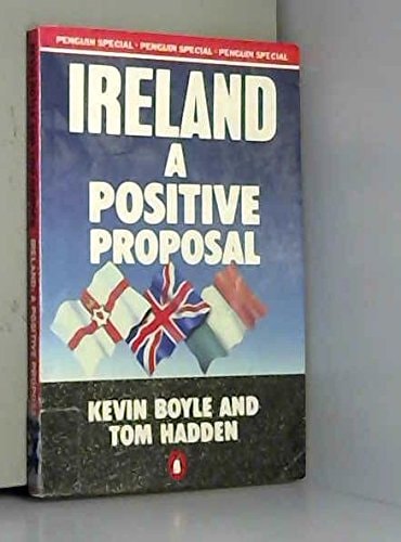 Ireland: A Positive Proposal (Penguin Books)