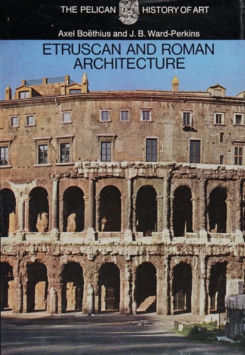 Etruscan and Roman Architecture