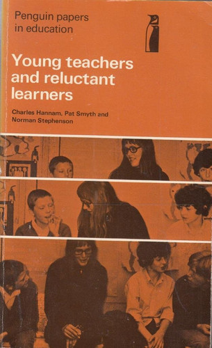 Young Teachers and Reluctant Learners: An Account of the Hillview Project