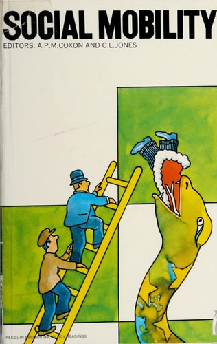 Social Mobility (Penguin modern sociology readings)