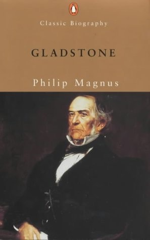 Gladstone A Biography
