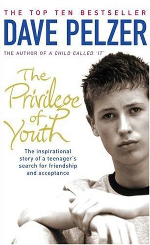 The Privilege of Youth A Teenager's Story of Longing for Acceptance and Friendship