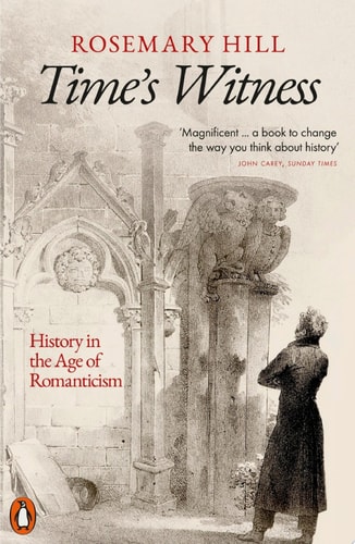 Time's Witness History in the Age of Romanticism