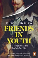 Friends in Youth Choosing Sides in the English Civil War