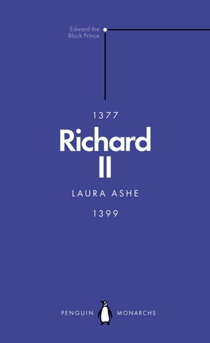 Richard II (Penguin Monarchs) A Brittle Glory