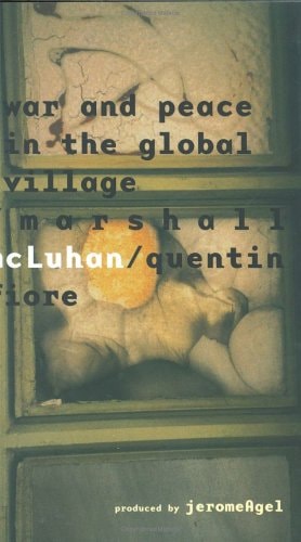 War and Peace in the Global Village