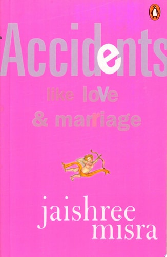 Accidents Like Love and Marriage