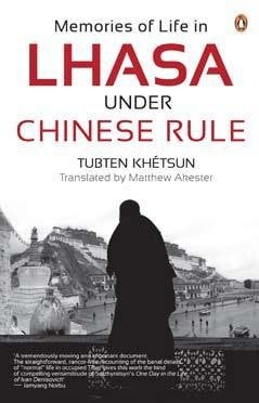 Memories of Life in Lhasa Under Chinese
