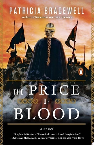 The Price of Blood A Novel