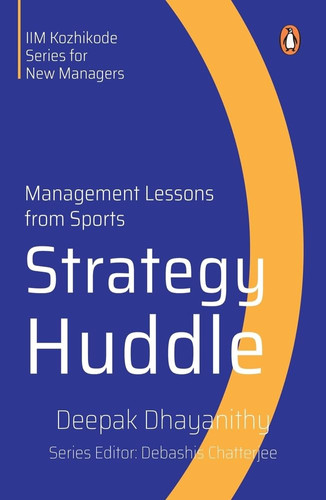 Strategy Huddle Management Lessons from Sports