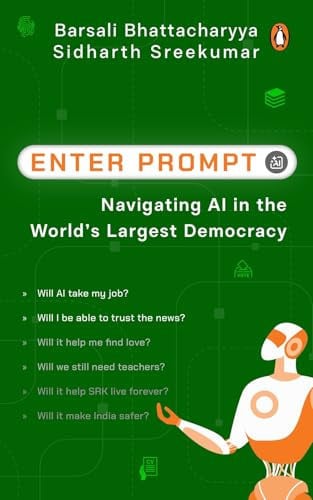 Enter Prompt Navigating AI in the World's Largest Democracy