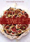 Sweet Desserts from London's Ottolenghi: A Baking Book