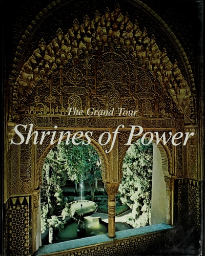 The Grand Tour: Shrines of Power