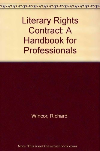 Literary Rights Contract: A Handbook for Professionals